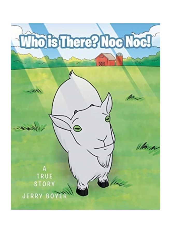 Who Is There? Noc Noc!: A True Story paperback english