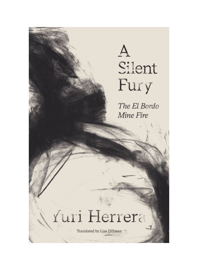 A Silent Fury Paperback English by Yuri Herrera