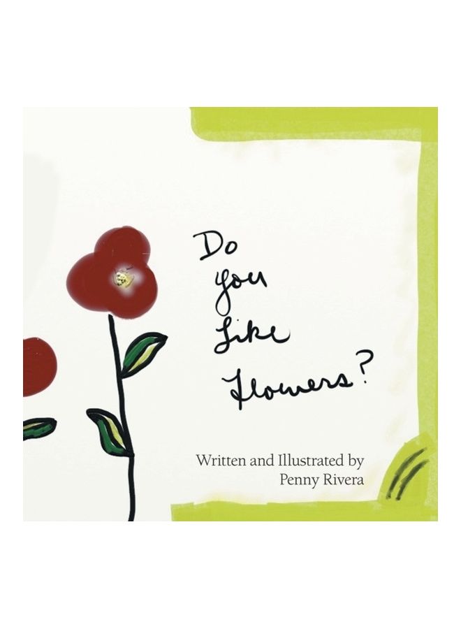 Do You Like Flowers? paperback english