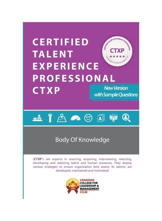 Certified Talent Experience Professional CTXP Body Of Knowledge paperback english