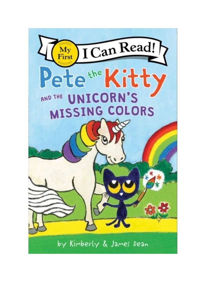 Pete The Kitty And The Unicorn's Missing Colors paperback english
