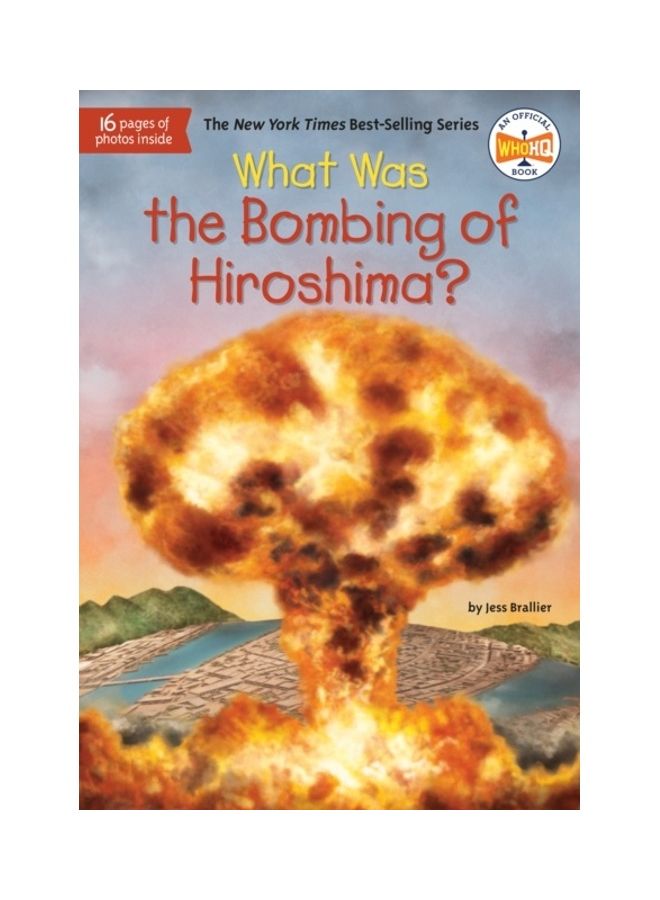 What Was the Bombing of Hiroshima? Paperback English by Jess Brallier - 43907 