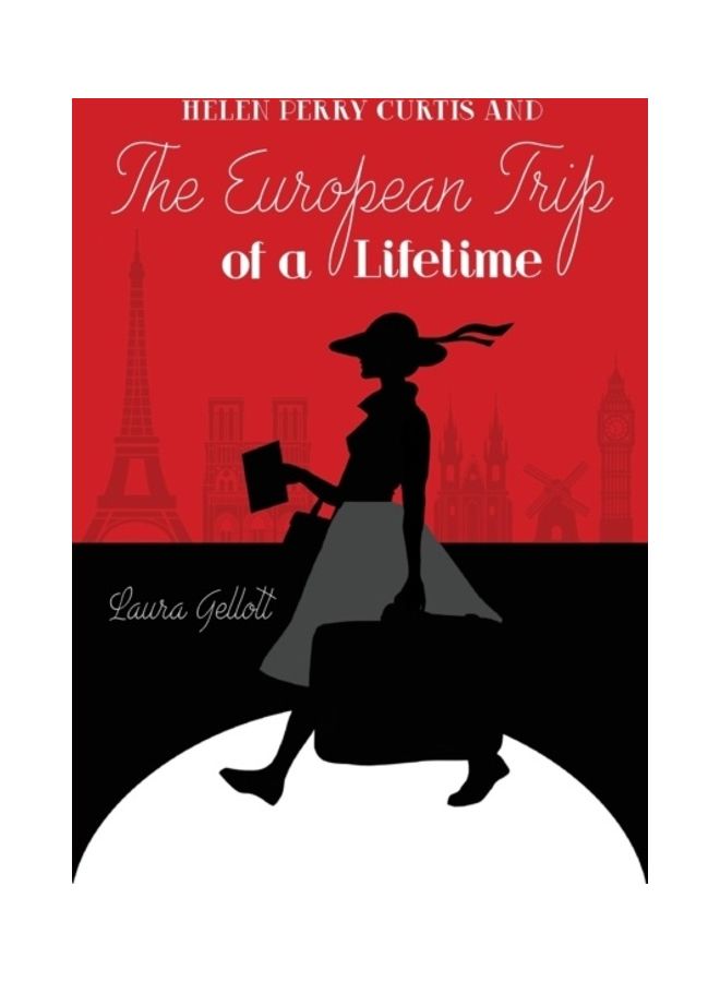 Helen Perry Curtis And The European Trip Of A Lifetime paperback english 