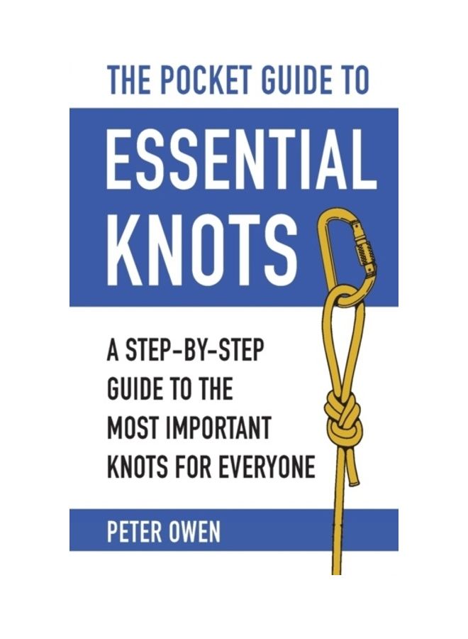 The Pocket Guide To Essential Knots Paperback English by Peter Owen 