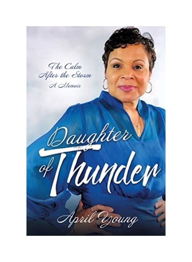 Daughter Of Thunder: The Calm After The Storm A Memoir paperback english