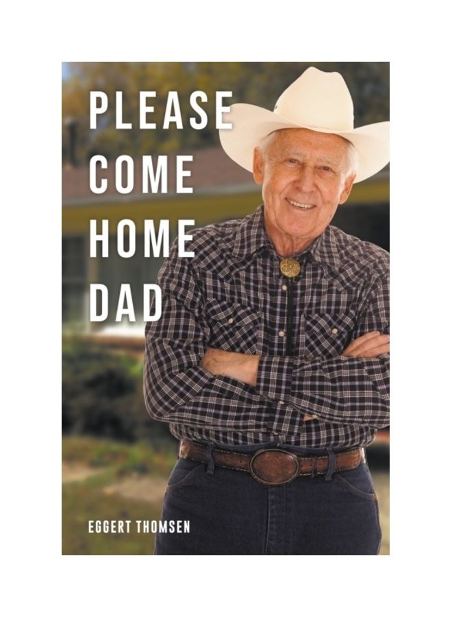 Please Come Home Dad Paperback English by Eggert Thomsen