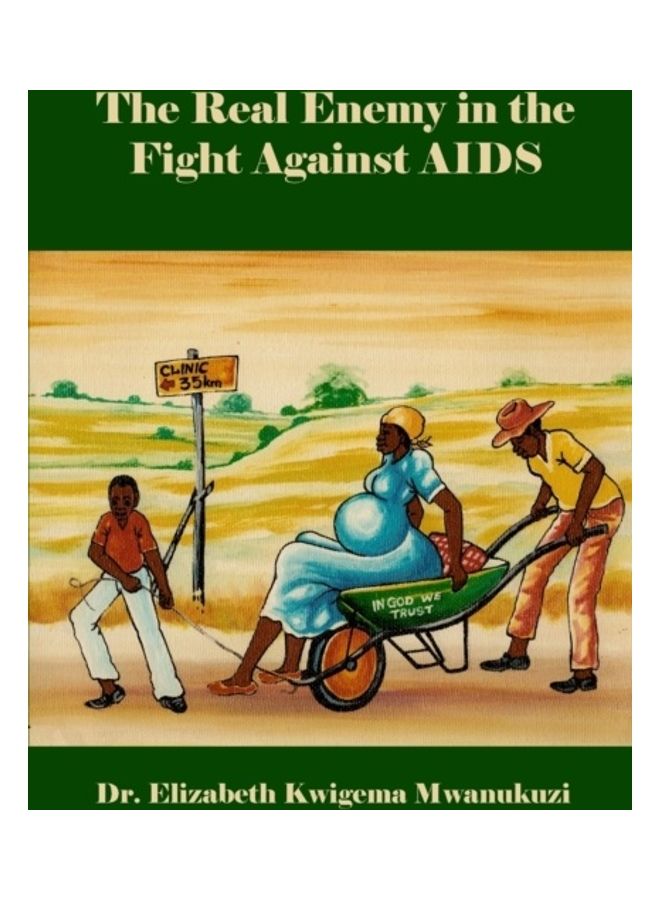 The Real Enemy In The Fight Against AIDS paperback english