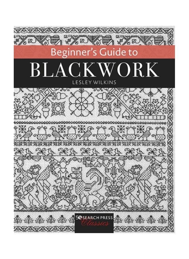 Beginner's Guide To Blackwork Paperback English by Lesley Wilkins 