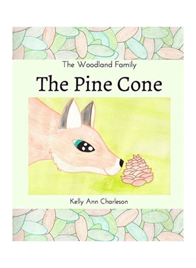 The Pine Cone Paperback English by Kelly Ann Charleson