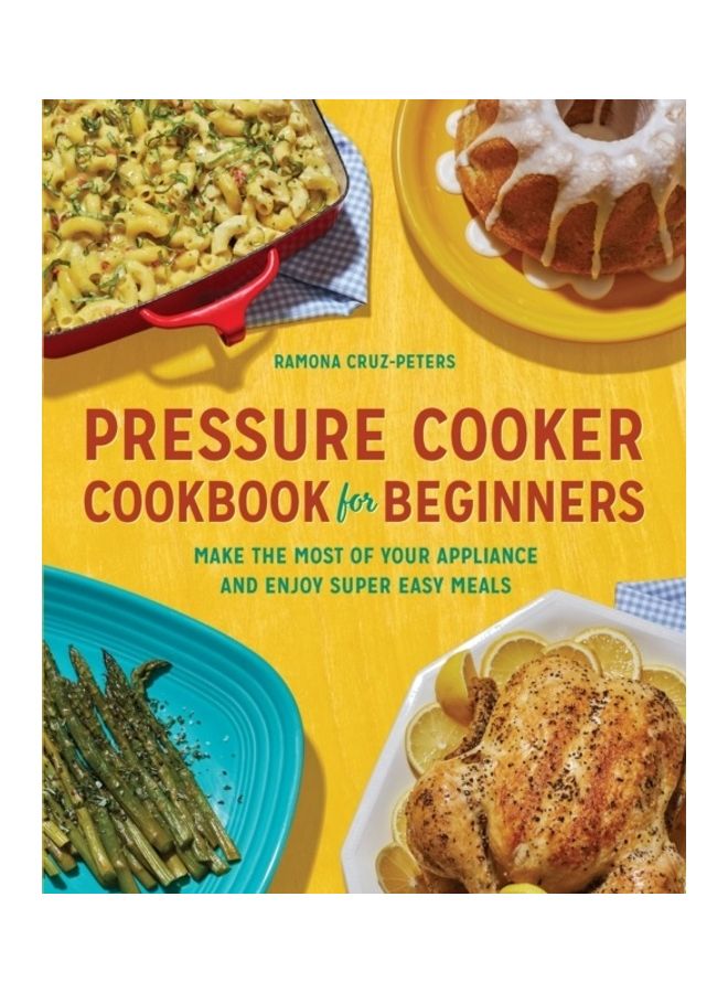 Pressure Cooker Cookbook For Beginners paperback english