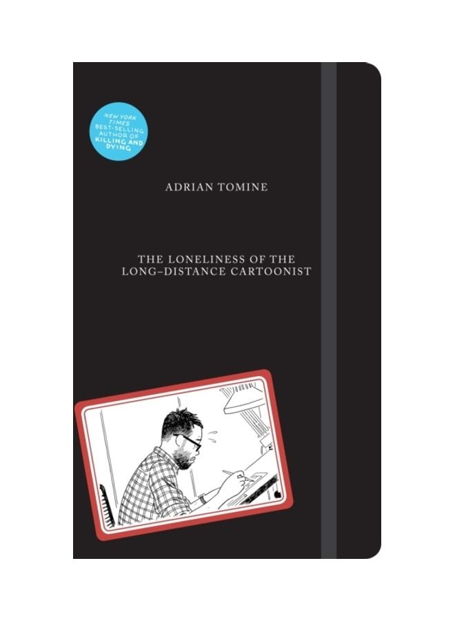 The Loneliness Of The Long-Distance Cartoonist Hardcover English by Adrian Tomine 