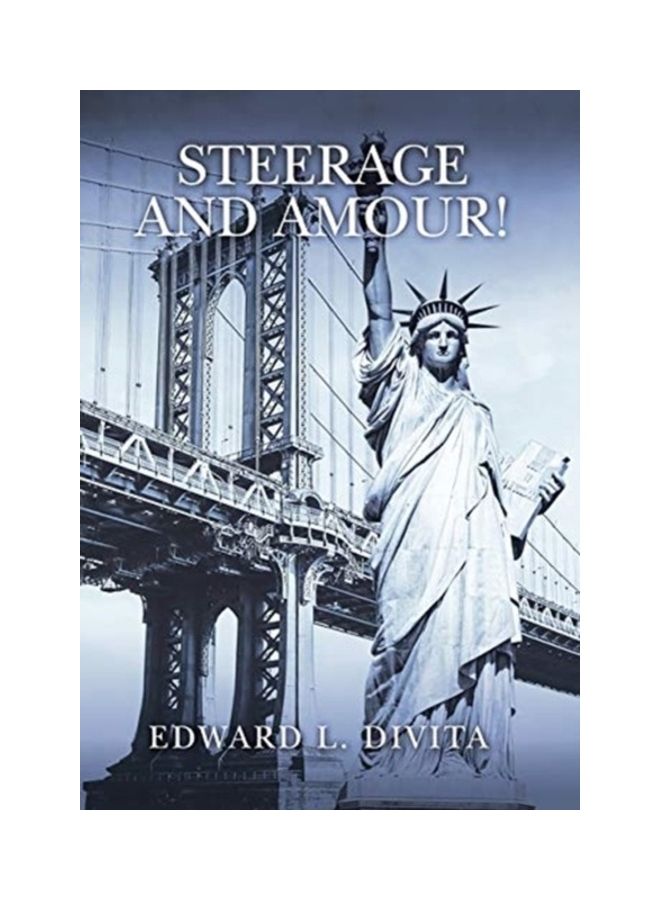 Steerage And Amour! Hardcover English by Edward L. Divita