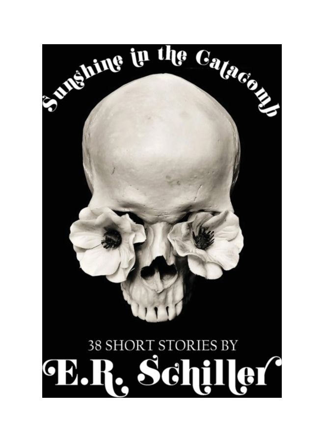 Sunshine in the Catacomb: 38 Short Stories paperback english 