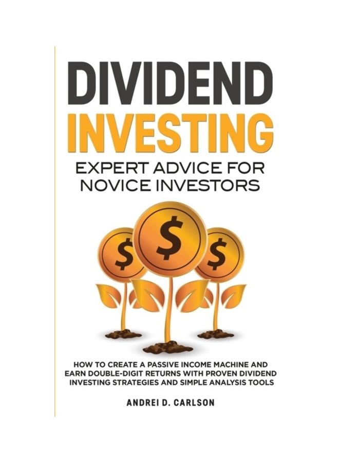 Dividend Investing: Expert Advice For Novice Investors paperback english 