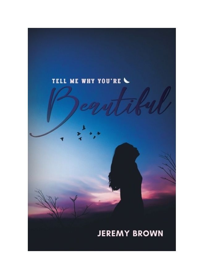 Tell Me Why You're Beautiful paperback english 