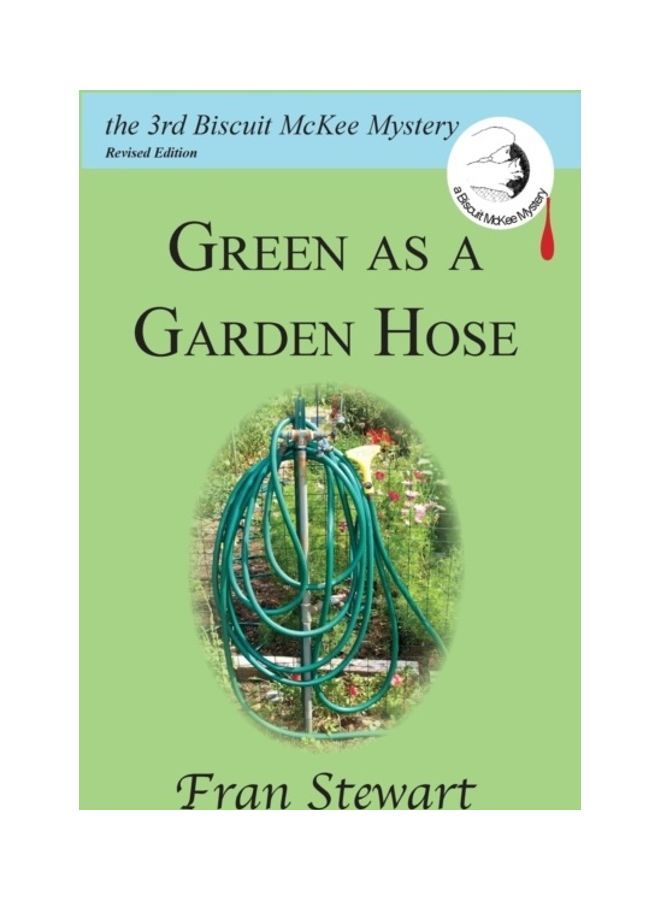 Green As A Garden Hose paperback english 