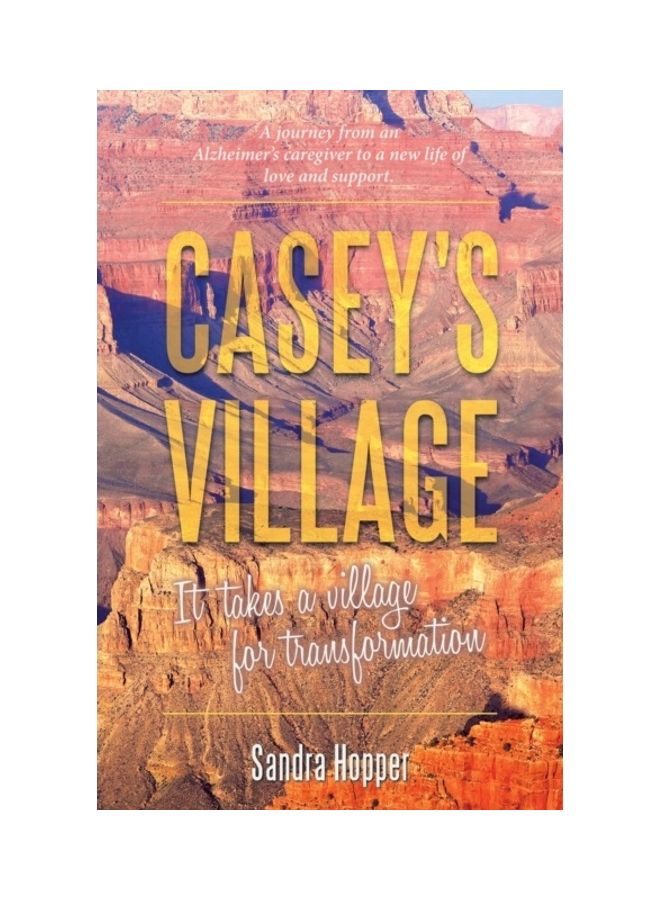 Casey's Village: It Takes A Village For Transformation paperback english