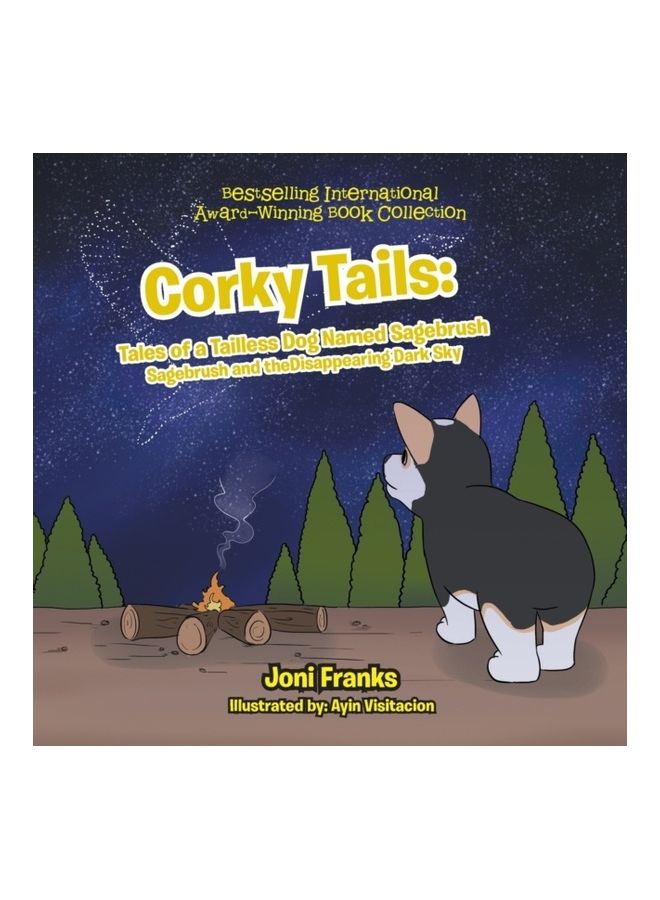 Corky Tails Tales of a Tailless Dog Named Sagebrush Sagebrush and the Disappearing Dark Sky paperback english