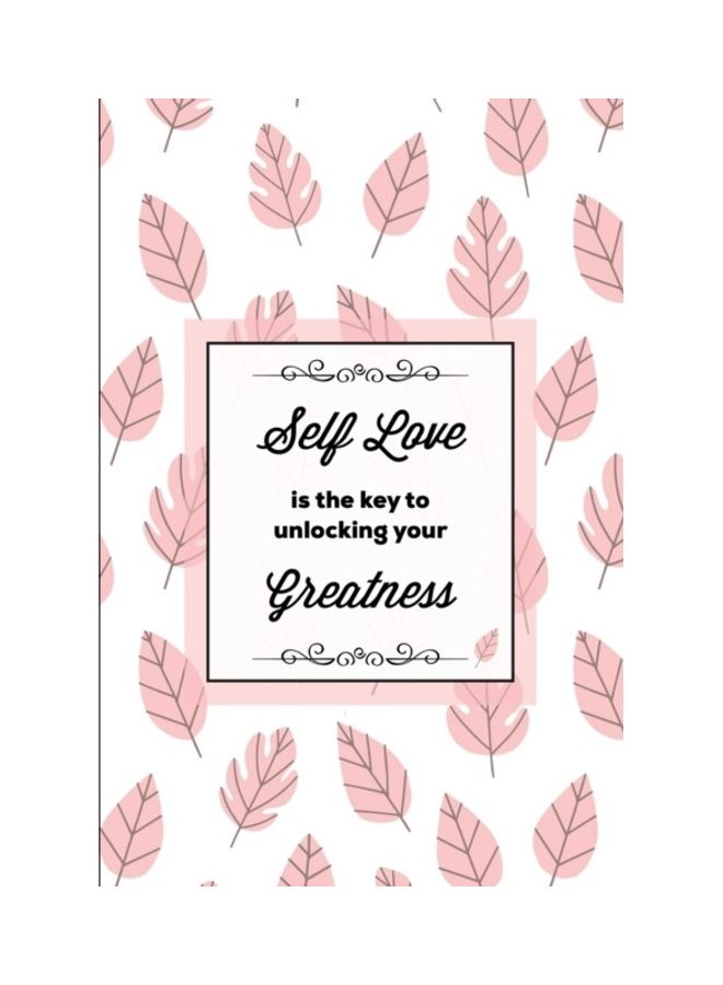 Self Love Is The Key To Unlocking Your Greatness, Depression Journal: Every Day Prompts For Writing, Mental Health, Bipolar, Anxiety & Panic, Mood Dis paperback english 