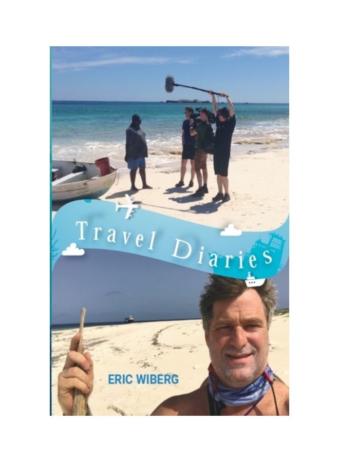 Travel Diaries Paperback English by Eric Wiberg