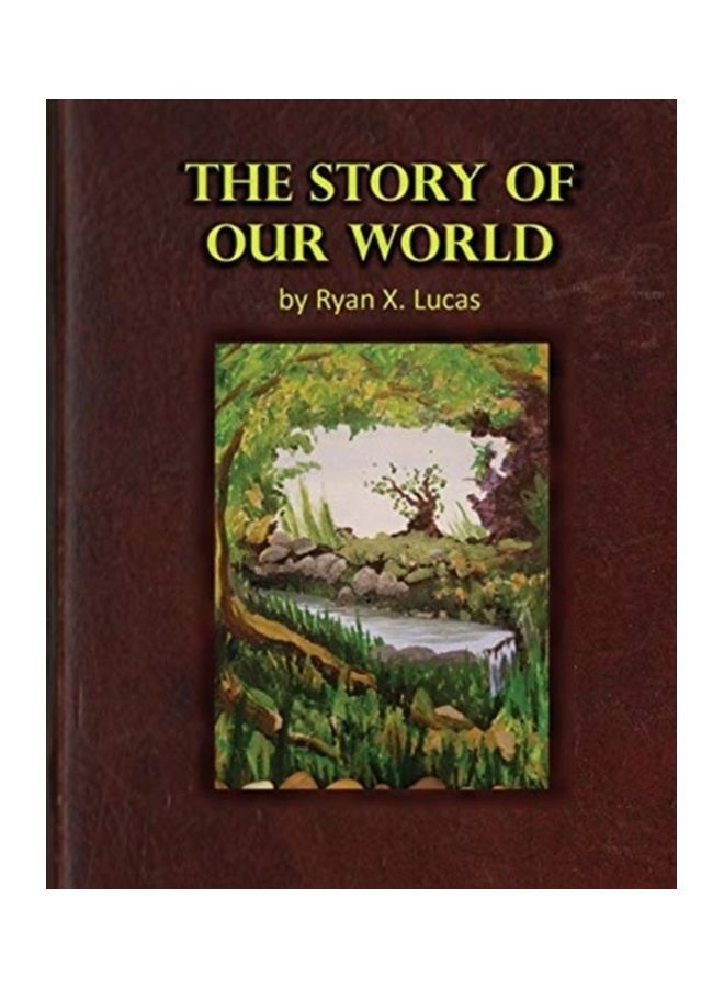 The Story Of Our World paperback english 