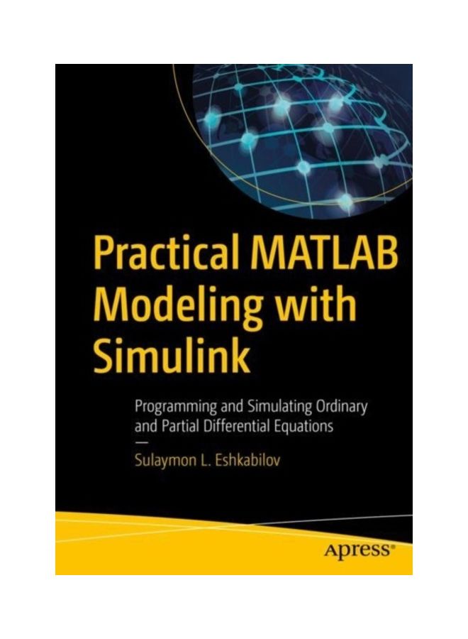 Practical MATLAB Modeling With Simulink paperback english