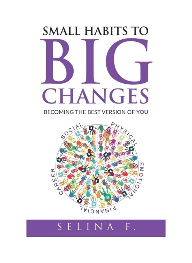 Small Habits To Big Changes paperback english