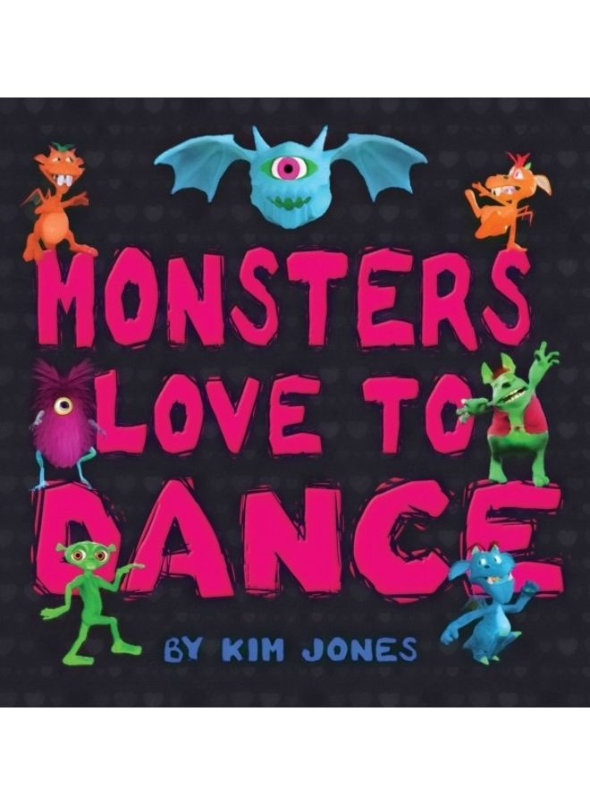 Monsters Love To Dance hardcover english