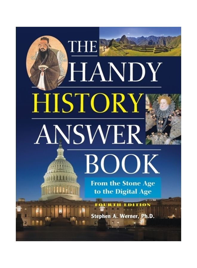 The Handy History Answer Book: From The Stone Age To The Digital Age hardcover english 