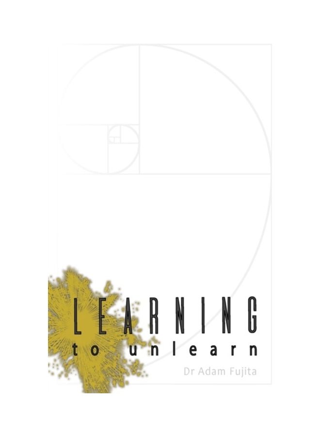 null - Learning to Unlearn Paperback English by Adam Fujita - Image 1