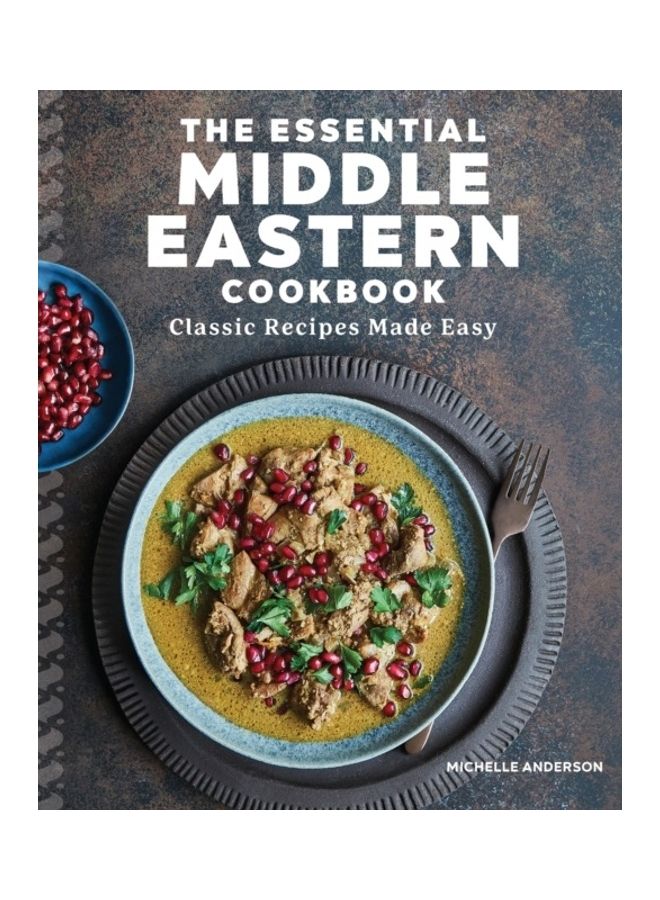 null - The Essential Middle Eastern Cookbook: Classic Recipes Made Easy Paperback English by Michelle Anderson - Image 1