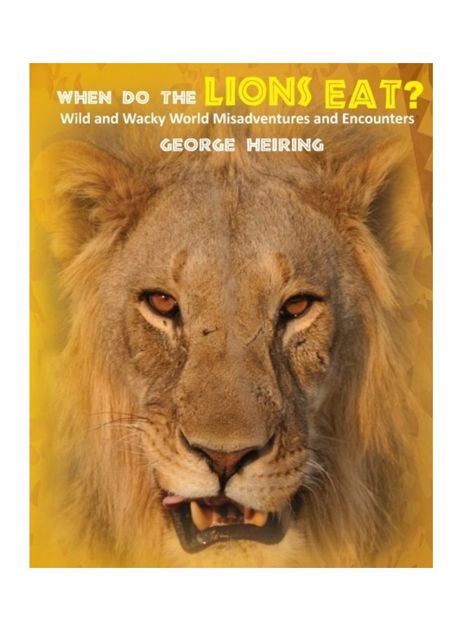 When Do The Lions Eat paperback english 