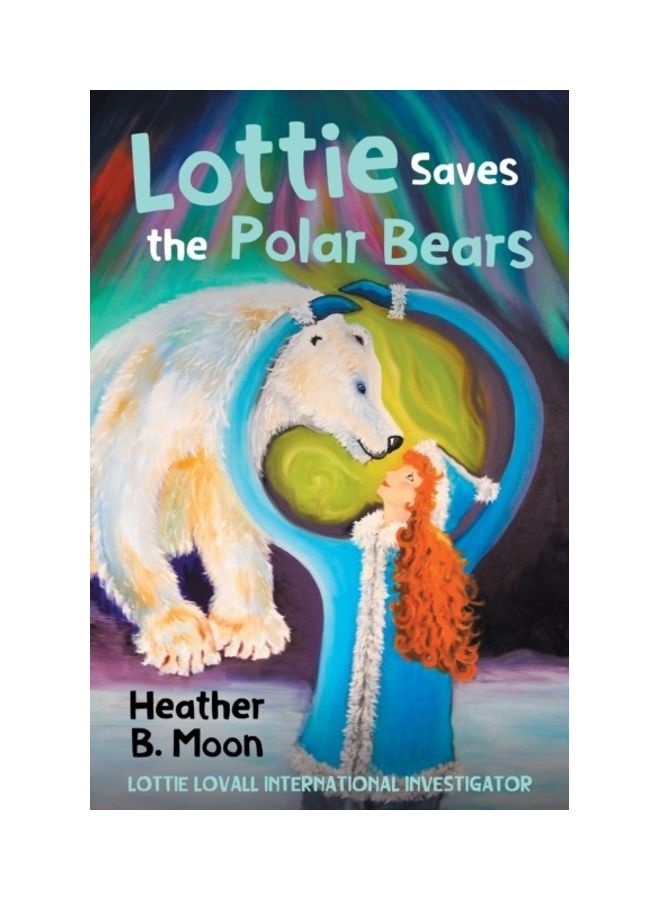 Lottie Saves The Polar Bears paperback english 