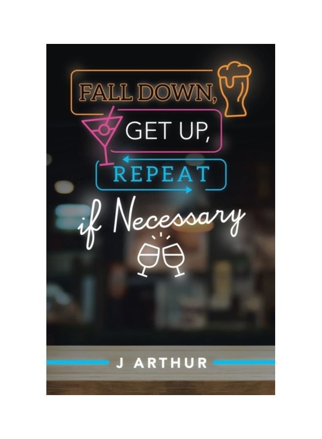 Fall Down Get Up Repeat If Necessary paperback english 