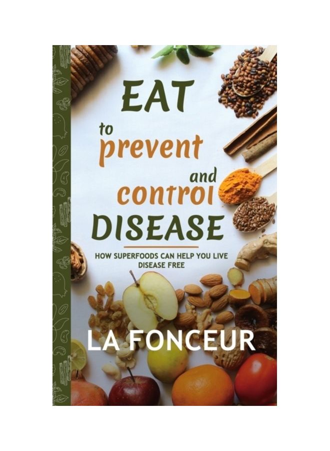 Eat To Prevent And Control Disease paperback english