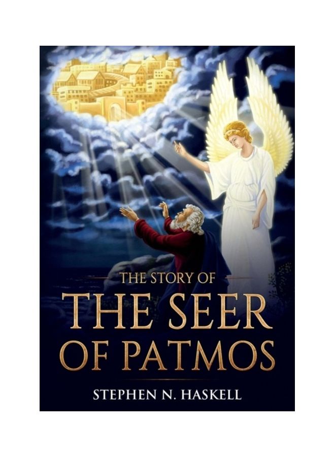 The Story Of The Seer Of Patmos Paperback English by Stephen N. Haskell 