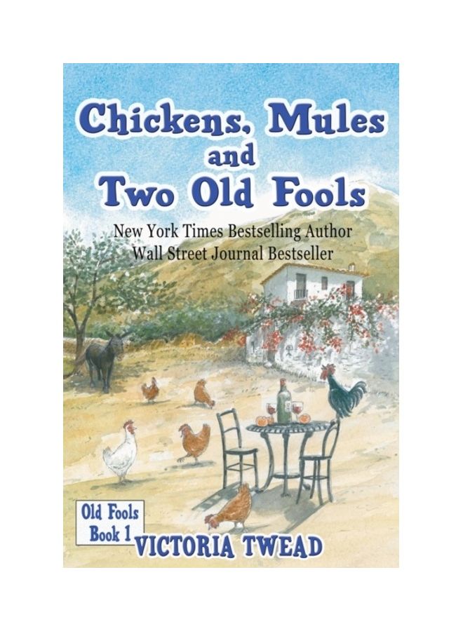 Chickens, Mules And Two Old Fools paperback english
