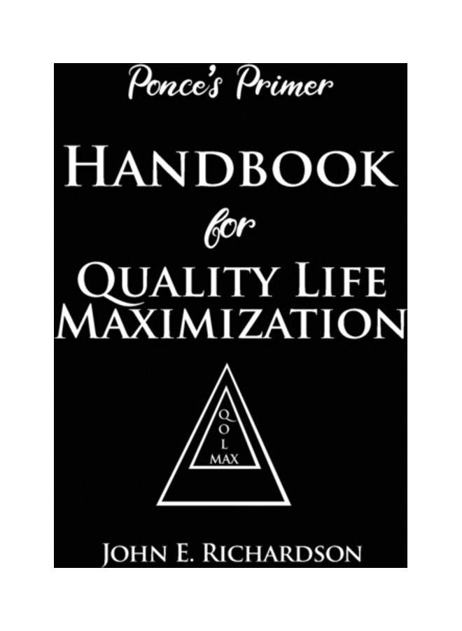 Ponce's Primer Handbook for Quality Life Maximization paperback english 