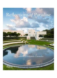Reflections Of Paradise: The Gardens Of Fernando Caruncho Hardcover English by Gordon Taylor - 44103