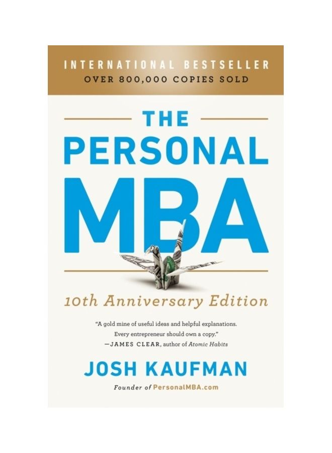 The Personal Mba 10th Anniversary Edition Paperback English by Josh Kaufman 