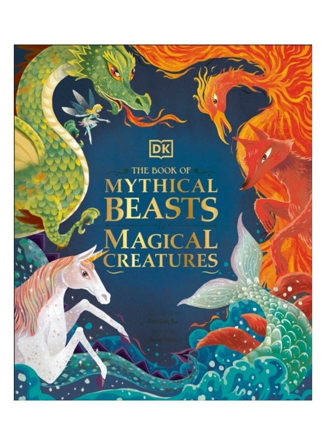 The Book Of Mythical Beasts And Magical Creatures hardcover english