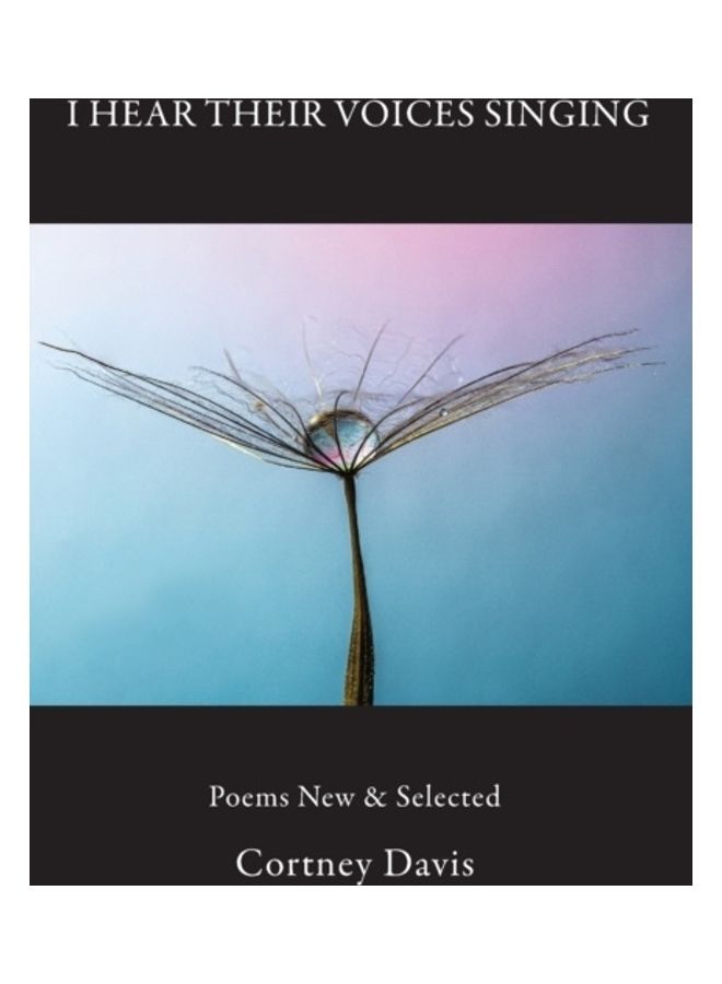 I Hear Their Voices Singing Paperback English by Cortney Davis