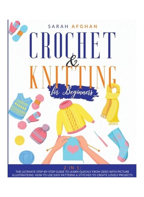 Crochet And Knitting For Beginners Paperback English by Sarah Afghan - 44106