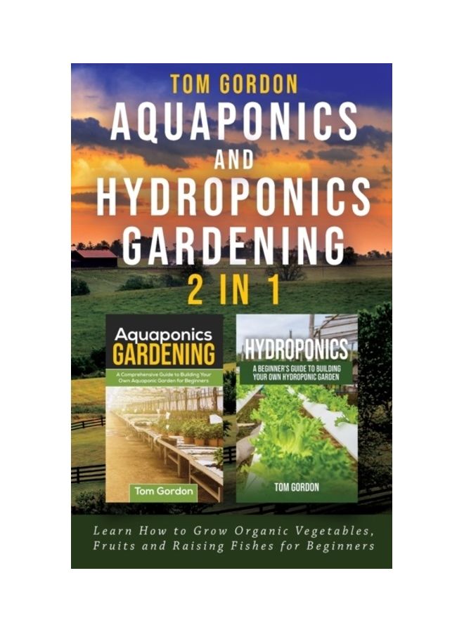 Aquaponics And Hydroponics Gardening 2 In 1 paperback english