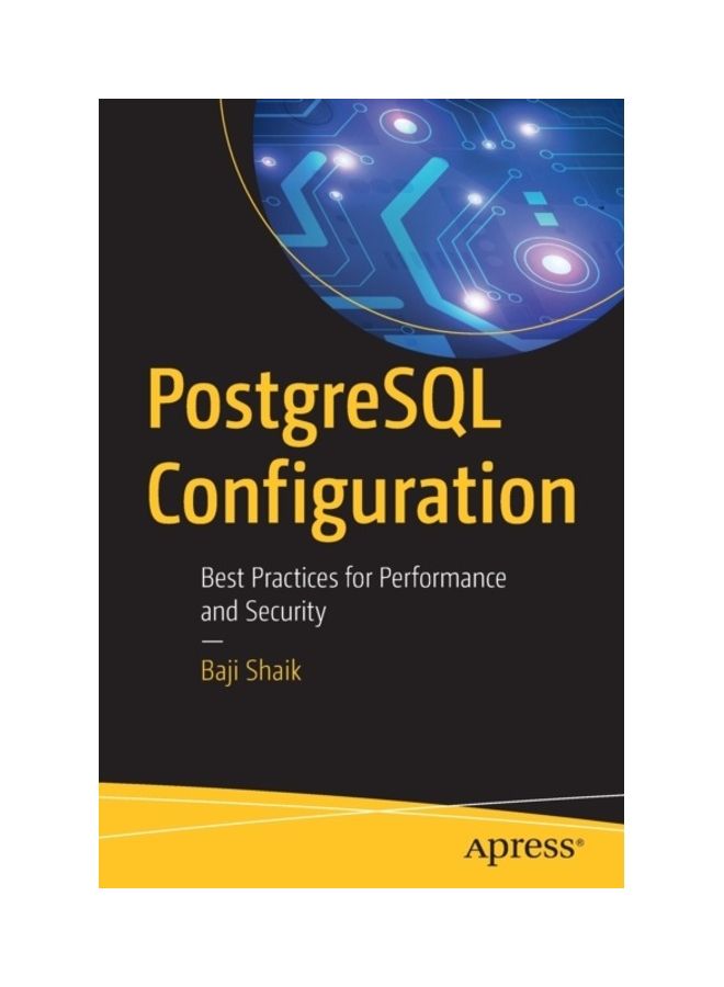 PostgreSQL Configuration Paperback English by Baji Shaik