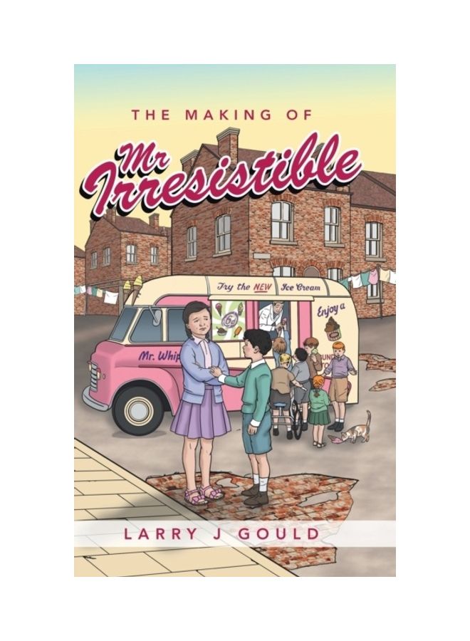 The Making Of Mr Irresistible hardcover english