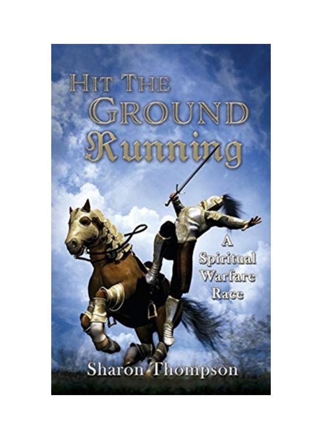 Hit The Ground Running A Spiritual Warfare Race paperback english