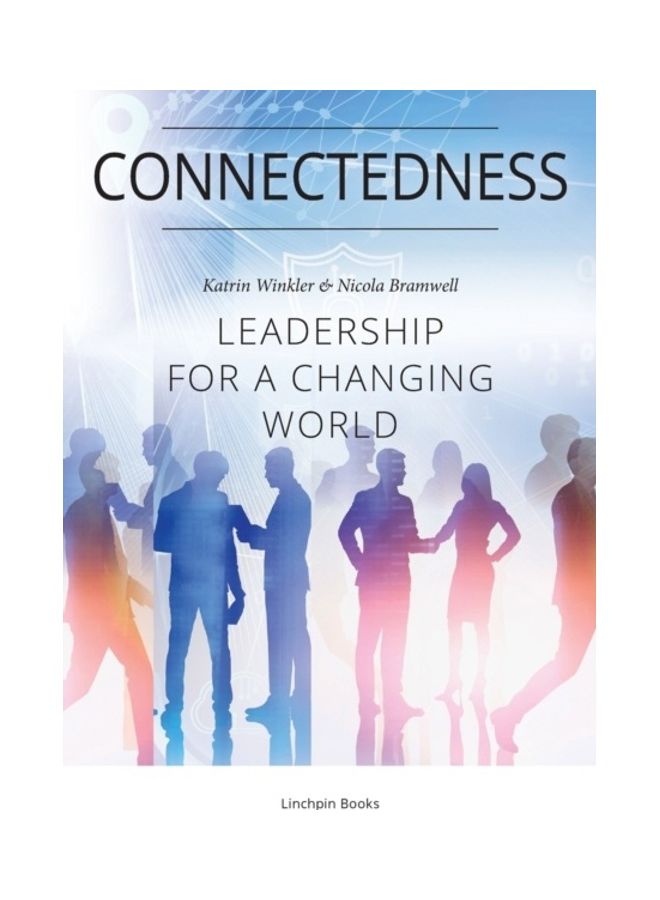 Connectedness: Leadership For A Changing World paperback english 