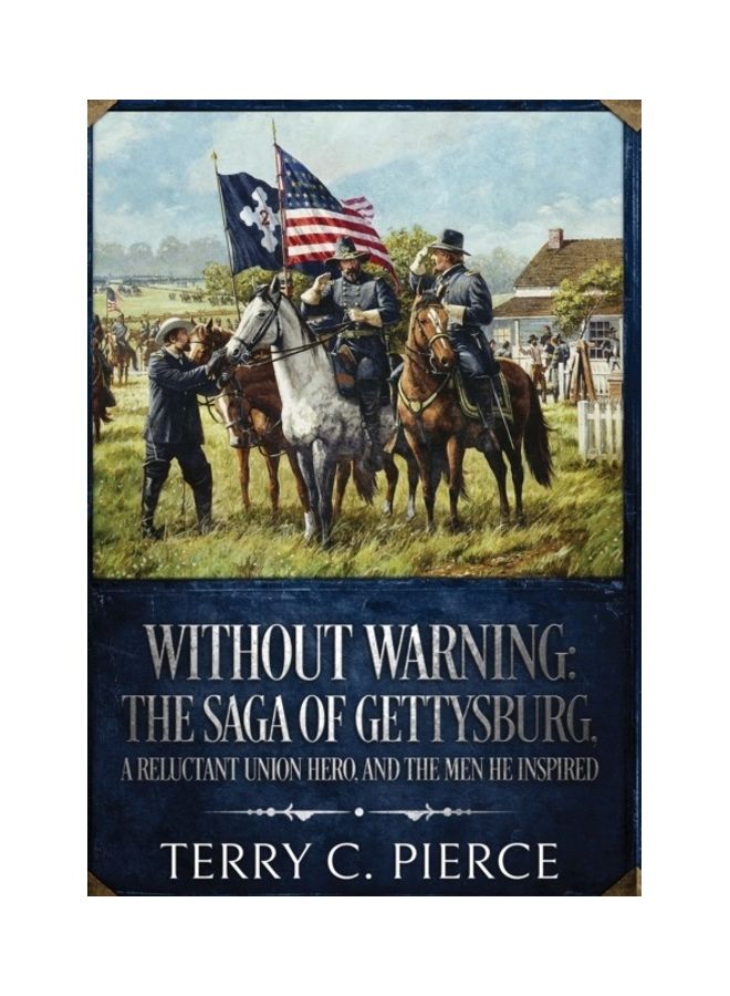 Without Warning: The Saga Of Gettysburg hardcover english