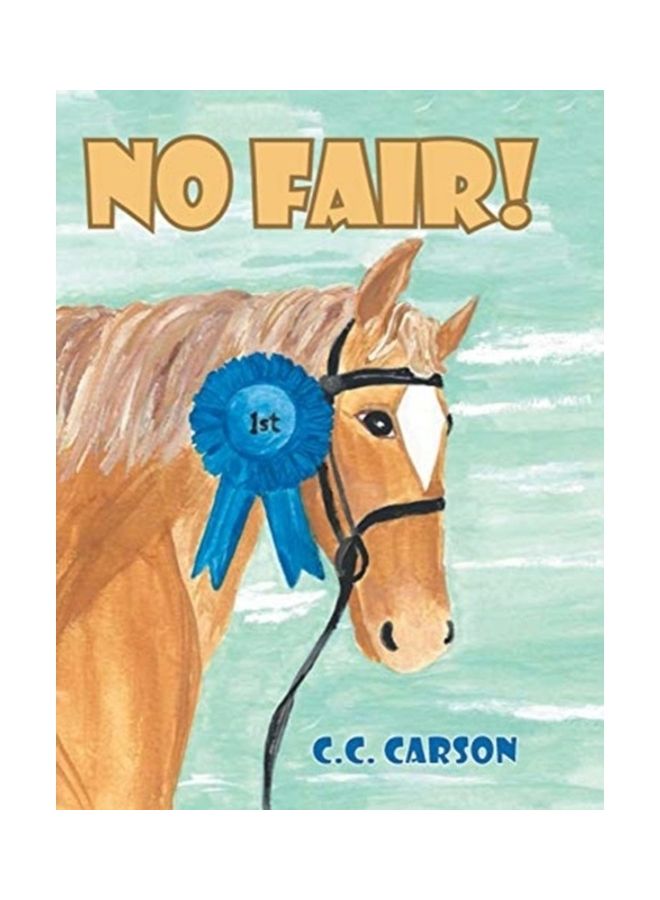 No Fair! Hardcover English by C. C. Carson